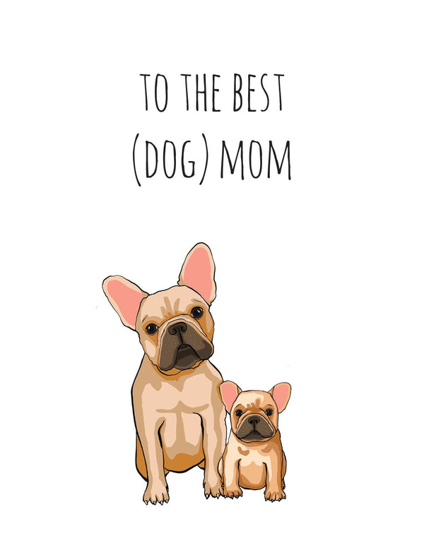 Best (Dog) Mom