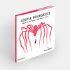 Louise Bourgeois Made Giant Spiders and Wasn’t Sorry
