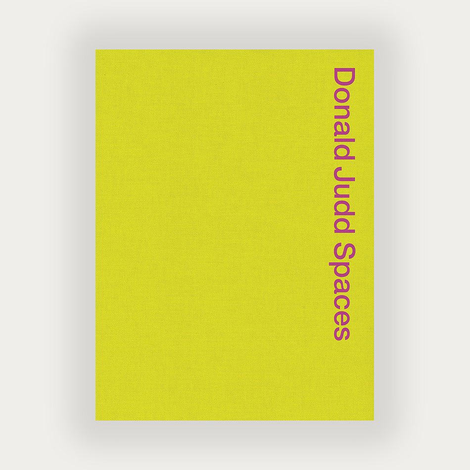 Donald Judd Spaces Coffee Table Book 